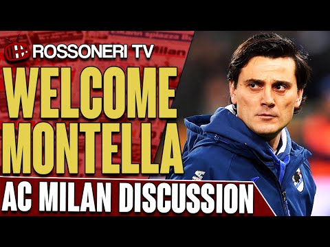 Welcome Montella | AC Milan Discussion | Rossoneri TV