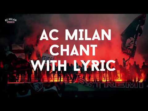 AC Milan Best Chant With Lyric