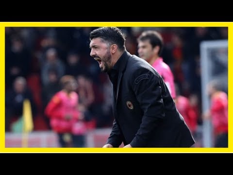 Ac milan news: gennaro gattuso says a stabbing would have been better after benevento equaliser | g