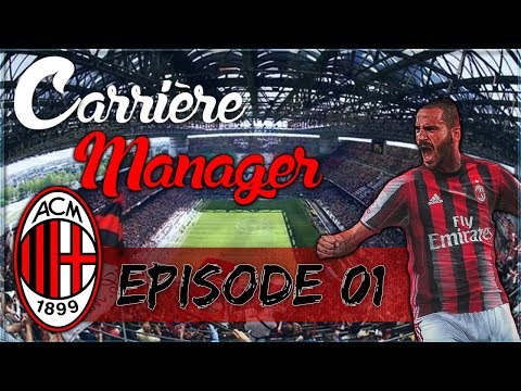 FIFA 18 | Carrière Manager AC MILAN #01 : LES TRANSFERTS !!