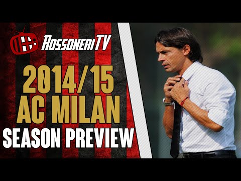 2014/15 AC Milan Season Preview | Rossoneri TV