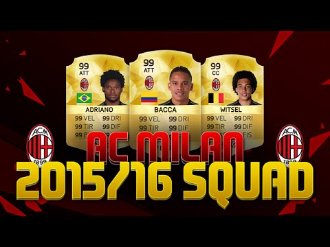 FIFA 16 ULTIMATE TEAM – AC MILAN 2015/16 SQUAD PREDICTION