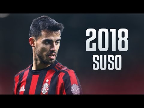 Suso – Crazy Skills & Goals 2018 – AC Milan | HD