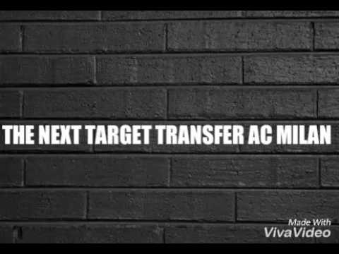 Target Transfer AC Milan 2018