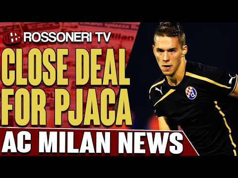 Close Deal For Pjaca | AC Milan News | Rossoneri TV