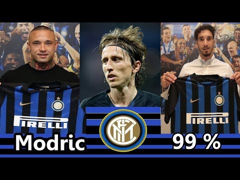 Inter Milan Confirmed Transfer & News- 18/2019 /Modric, Nainggolan….. !!