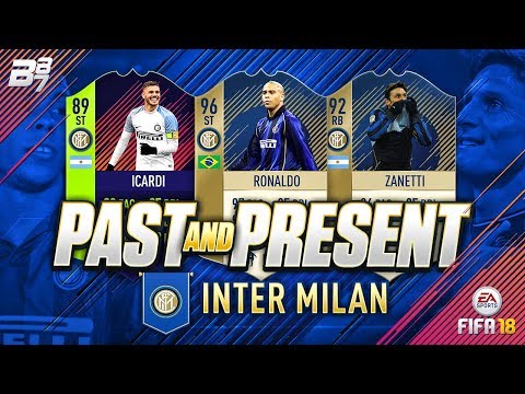 PAST AND PRESENT INTER MILAN SQUAD BUILDER! | FIFA 18 ULTIMATE TEAM