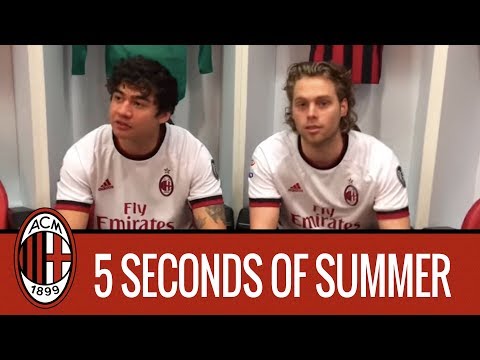 5 Seconds of Summer: “AC Milan number one!”