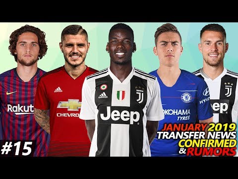 LATEST TRANSFER NEWS JANUARY 2019 #15 Ft. POGBA, DYBALA, ICARDI, RABIOT, RAMSEY…