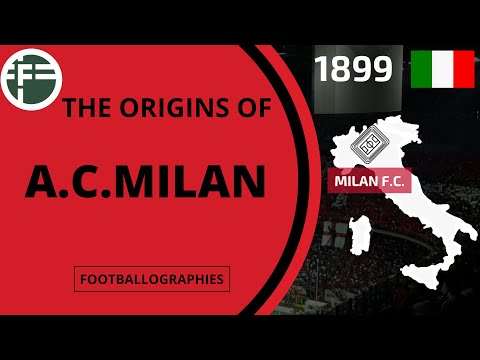 AC Milan |Football Club Origins