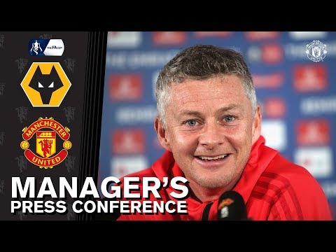 Manager's Press Conference | Wolves v Manchester United | Ole Gunnar Solskjaer