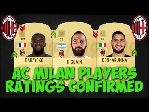 FIFA 19 | AC MILAN OFFICIAL PLAYER RATINGS CONFIRMED | W/HIGUAIN, DONNARUMMA, BAKAYOKO ETC…