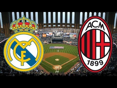 Real Madrid vs AC Milan Friendly 2018