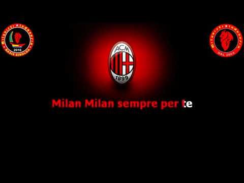 AC Milan Anthem (With Lyrics)