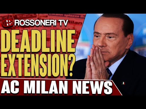 Deadline Extended? | AC Milan News | Rossoneri TV