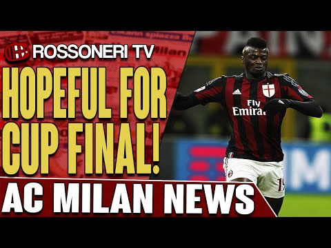 Hopeful For Cup Final! | AC Milan News | Rossoneri TV