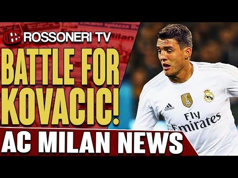 Battle For Kovacic! | AC Milan News | Rossoneri TV