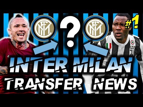 ⚽ LATEST INTER MILAN TRANSFER NEWS Summer 2018: #1: Nainggolan, Malcom, Asamoah