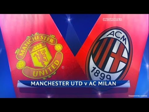 Soi kèo Manchester United VS AC Milan – ICC 2018 -Top Tin Việt