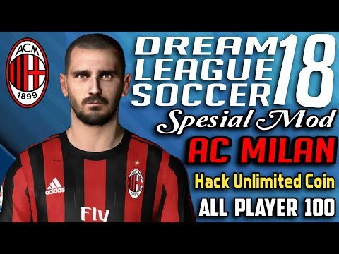 Dream League Soccer 2018 Mod AC Milan Hack Unlimited Money All player 100