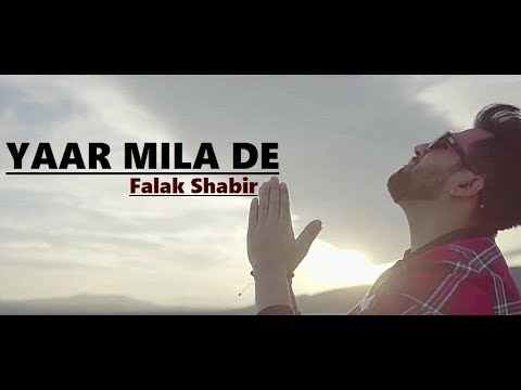 YAAR MILA DE – Falak Shabir – Lyrics – Latest Punjabi Songs 2018