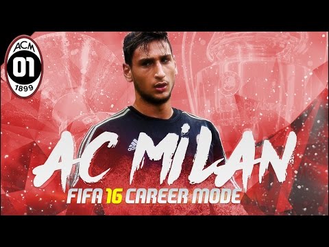 FIFA 16 | AC Milan Career Mode Ep1 – REJUVENATING THE ROSSONERI!