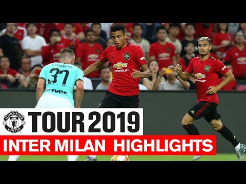 Manchester United | Tour 2019 | Inter Milan Highlights | ICC | Greenwood Nets The Winner!