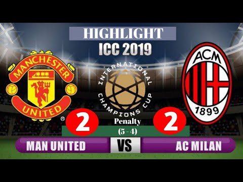 Hasil Bola Tadi Malam 03/08/2019 – MU vs AC Milan ICC 2019