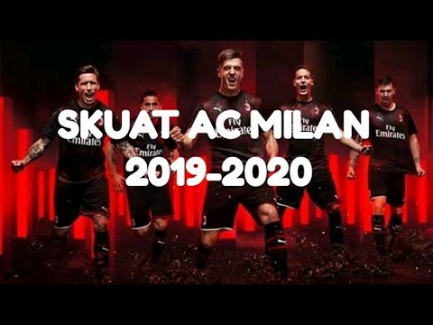 SKUAT AC MILAN 2019/2020 Musim baru semangat baru