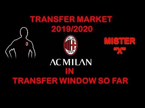 A.C. Milan TRANSFER WINDOW 2019/2020, MISTER "X"??