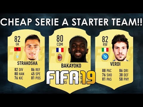 FIFA 19 | CHEAP SERIE A STARTER TEAM!! (FIFA 19 SQUAD BUILDER)