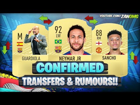 FIFA 20 | NEW CONFIRMED TRANSFERS & RUMOURS!! ?? | FT. NEYMAR, SANCHO, GUARDIOLA..