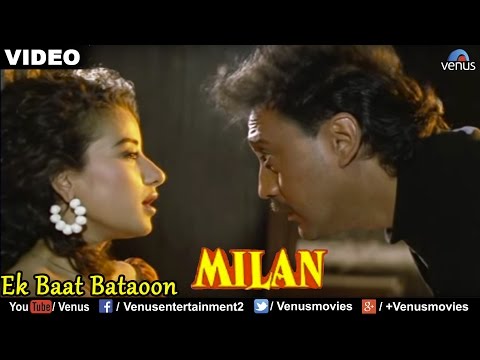 Ek Baat Bataoon (Milan)