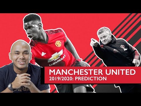 Manchester United 2019/2020: Prediction